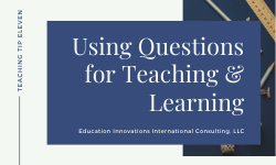Using Questions for Teaching and Learning