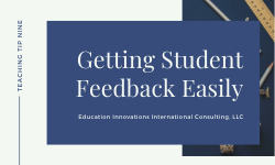 Getting Student Feedback Easily